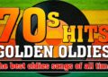 Golden Oldies 70s | 70s Greatest Hits | The Most Beautiful Songs of the 1970s