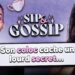 Son coloc cache un lourd secret… – SIP & GOSSIP #25 (ft. Bilal Hassani)