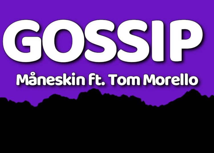 Måneskin – GOSSIP (Lyrics) ft. Tom Morello | drink ’til you choke