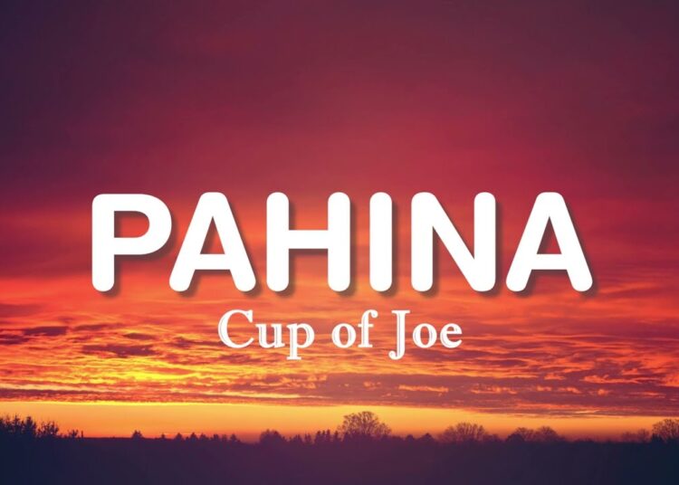 Cup of Joe – Pahina (Lyrics)