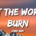 Chris Grey – Let The World Burn (Lyrics)