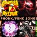 VIRAL PHONK/FUNK SONGS 2025