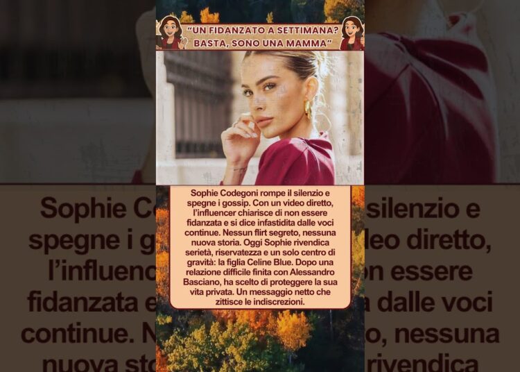 Sophie Codegoni chiarisce: “Non sono fidanzata, basta gossip”