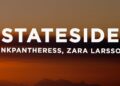 PinkPantheress – Stateside + Zara Larsson (Lyrics)
