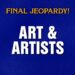 Art & Artists | Final Jeopardy! | JEOPARDY!