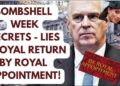 BOMBSHELL WEEK – NEW BREAKING NEWS – ROYAL RETURN- SECRETS & LIES LATEST #royal #meghan #princeharry