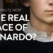 What did Leonardo da Vinci really look like? His Amazing History & Facial Reconstructions