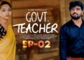 Govt Teacher Telugu New Webseries || Epiosde 02|| Gossip Gowtham || Tamada Media