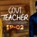 Govt Teacher Telugu New Webseries || Epiosde 02|| Gossip Gowtham || Tamada Media