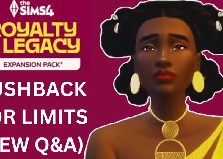 New Revealed Limitations- Sims 4 Royalty & Legacy Q&A