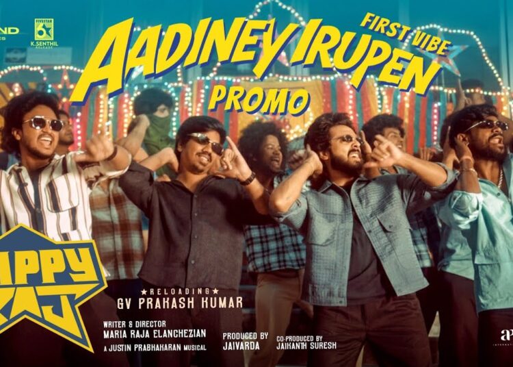 Aadiney Irupen – Song Promo | Happy Raj | GV Prakash | Gana Vinoth | Justin Prabhakaran