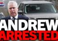 🚨 EX-PRINCE ANDREW ARRESTED ON 66TH BIRTHDAY AS ROYAL FAMILY PLUNGED INTO BIGGEST EVER CRISIS🚨