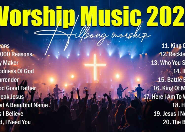 Worship Music 2026, Top Praise And Worship Songs 2026 Playlist, Nonstop Christian Songs – Oceans