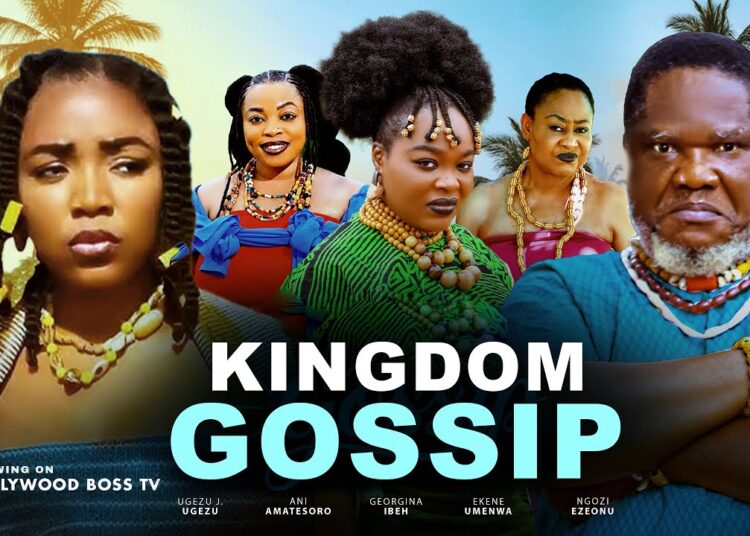 KINGDOM GOSSIP – Ugezu J Ugezu, Ekene Umenwa, Ani Amatosero Movies 2026 Nollywood Movies