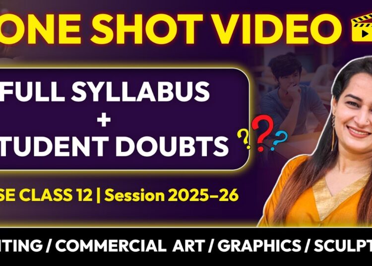 CBSE Class 12 Fine Arts COMPLETE One Shot 2025–26 | Full Syllabus + Important Doubts Solved