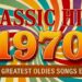 Top 100 Greatest Songs of the 1970s – 70s Music Greatest Hits – 70s Music Flashback (High Quality)