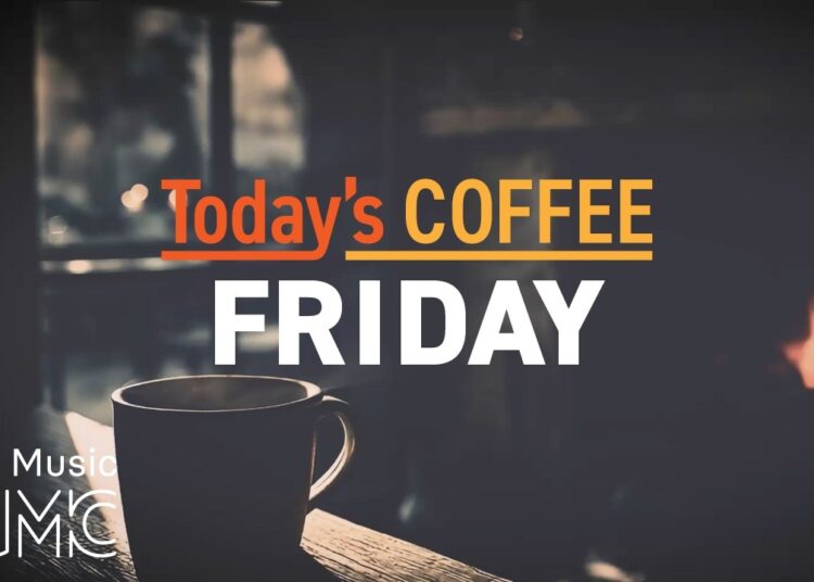 Today’s COFFEE FRIDAY: 4K Cozy Cafe Music ☕ Chill Smooth Jazz for Relax & Work