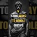 5 Stoic Ways to Handle Gossip and Protect Your Energy
