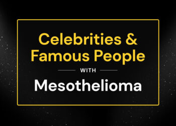 19 Celebrities & Famous People with Mesothelioma (2026)
