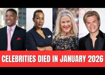 Celebrity Deaths of 2026 And Why the World Is Paying Attention, Remembering, and Reflecting