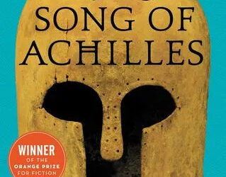 The Song of Achilles by Madeline Miller