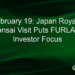 February 19: Japan Royals’ Bonsai Visit Puts FURLA in Investor Focus