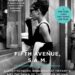 <i>Fifth Avenue, 5 A.M.: Audrey Hepburn, Breakfast at Tiffany’s, and the Dawn of the Modern Woman</i>