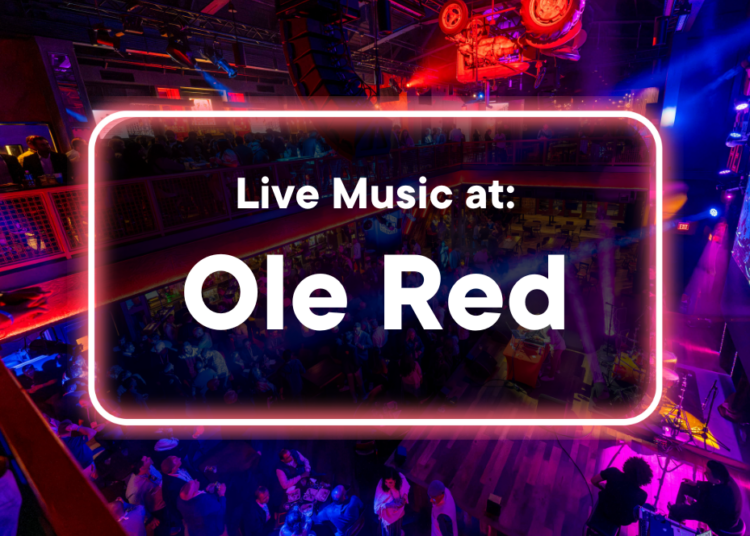 Ole Red - Music This Week at Ole Red