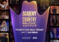 Tickets On Sale Announced For 61st Academy of Country Music Awards & Surrounding Events