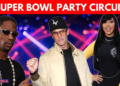 Travis Scott, Cardi B, Tom Brady, Saweetie & MORE Celebs Add Star Power To Super Bowl Parties; N18G