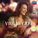 A smiling woman holding a violin sits outdoors at dusk. The text reads Violin Café Nicola Benedetti. The Decca logo appears in the top right corner.