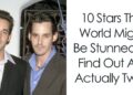 10 Celebrities Who Have A Twin Most Fans Never Knew About
