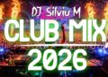 Music Mix 2026 #25 Party Club Dance 2026 | Best Remixes Of Popular Songs 2025 MEGAMIX (DJ Silviu M)