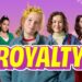 “Nyt tehdään susta ROYALTY!” 💃 Uusi sarja: Royalty