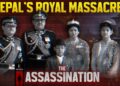 Nepal Royal Massacre: Crown Prince Dipendra Killed His Family | The Assassination in 4K