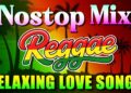 Reggae Music Mix 2026 🔥 Best Reggae Songs Of All Time 💥 Relaxing Reggae Romantic Love Songs 2026