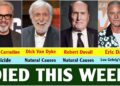 30 Famous Celebrities Who Died In The Last Few Days