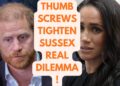 THUMB SCREWS TIGHTEN – MEGHAN ANDREW & HARRY – LATEST #royal #meghan #princeharry