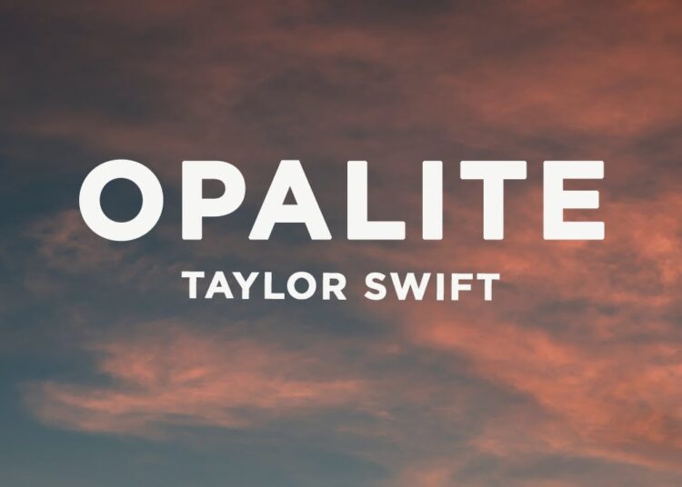 Taylor Swift – Opalite (Lyrics)