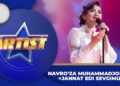 Artist – Super mavsum 3-son NAVRO‘ZA MUHAMMADJONOVA | JANNAT EDI SEVGIMIZ