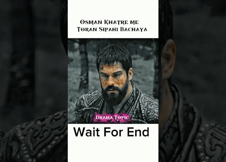 Usman Khatre Me Torhan Sipahi Bachaya | Leyakirsan Ozgeturkey #short #osman #ytshorts #gossip #100k