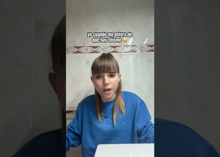 el CHISME 😂