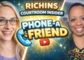Phone A Friend – (Richins Courtroom Insider)
