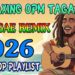 RELAXING TAGALOG REGGAE LOVE SONGS 💛 CHILL NONSTOP 2026