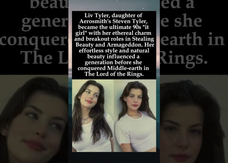 The Definitive 90s It Girl: Liv Tyler’s Rise from Rock Royalty to Hollywood Legend #LivTyler