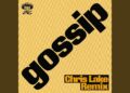 gossip (Chris Lake Remix)