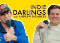 Indie Darlings (with Andrew Dismukes)