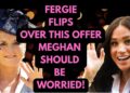 FERGIE VS MEGHAN – THIS IS NOT LOOKING GOOD #royal #meghan #princeharry