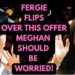 FERGIE VS MEGHAN – THIS IS NOT LOOKING GOOD #royal #meghan #princeharry