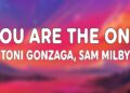 Toni Gonzaga – You Are the One (Lyrics) ft. Sam Milby